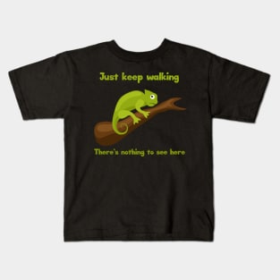 Animal Humor Chameleon Keep Walking Kids T-Shirt